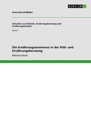 Cover von Die Ernährungsanamnese in der Diät- und Ernährungsberatung