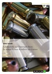 Cover von Lektürehilfe zu Christoph Hein: In seiner frühen Kindheit ein Garten