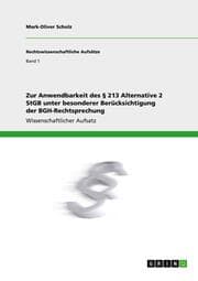 Cover von Zur Anwendbarkeit des § 213 Alternative 2 StGB unter besonderer Berücksichtigung der BGH-Rechtsprechung