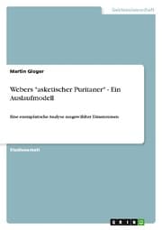 Cover von Webers 'asketischer Puritaner' - Ein Auslaufmodell