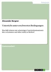 Cover von Unterricht unter erschwerten Bedingungen