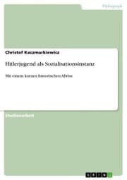 Cover von Hitlerjugend als Sozialisationsinstanz