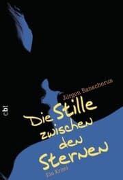 Cover von Die Stille zwischen den Sternen