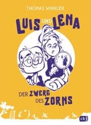 Cover von Luis und Lena - Der Zwerg des Zorns