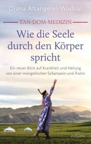 Cover von Tan-Dom-Medizin: Wie die Seele durch den Körper spricht