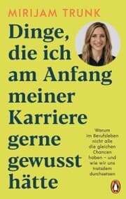 Cover von Dinge, die ich am Anfang meiner Karriere gerne gewusst hätte