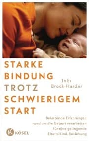 Cover von Starke Bindung trotz schwierigem Start