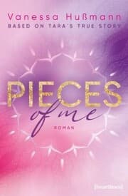 Cover von Pieces of Me - Eine Slow Burn Romance nach einer wahren Geschichte