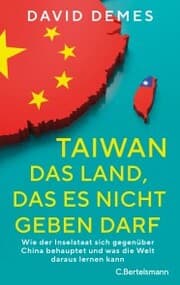 Cover von Taiwan: Das Land, das es nicht geben darf
