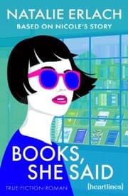 Cover von Books, She Said - Based on Nicole's Story