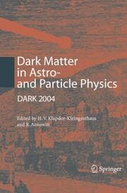Cover von Dark Matter in Astro- and Particle Physics