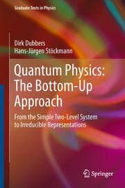 Cover von Quantum Physics: The Bottom-Up Approach