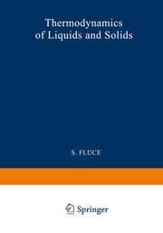 Cover von Thermodynamik der Flüssigkeiten und Festkörper / Thermodynamics of Liquids and Solids