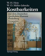 Cover von Kostbarkeiten aus dem Deutschen Apotheken-Museum Heidelberg / Treasures from the German Pharmacy Museum Heidelberg