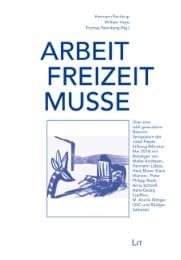 Cover von Arbeit, Freizeit, Muße