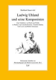 Cover von Ludwig Uhland und seine Komponisten