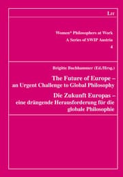 Cover von The Future of Europe - an Urgent Challenge to Global Philosophy