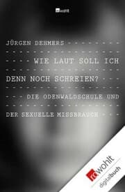 Cover von Wie laut soll ich denn noch schreien?