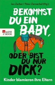 Cover von Bekommst du ein Baby, oder bist du nur dick?