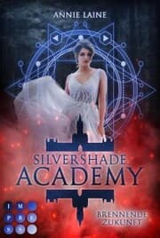 Cover von Silvershade Academy 2: Brennende Zukunft