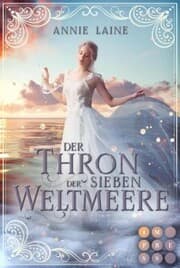 Cover von Der Thron der Sieben Weltmeere (Die Weltmeere-Dilogie 1)