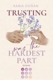 Cover von Trusting Was The Hardest Part (Hardest Part 2)