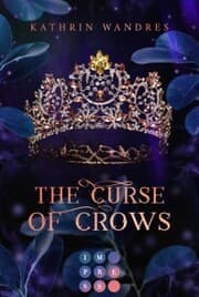Cover von The Curse of Crows (Broken Crown 2)