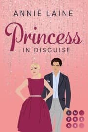 Cover von Princess in Disguise (Royally in Love 1)