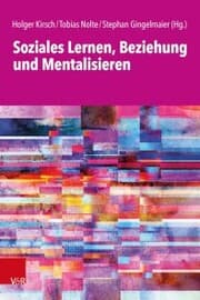 Cover von Soziales Lernen, Beziehung und Mentalisieren