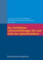 Cover von Die christlichen Lehrentwicklungen bis zum Ende des Spätmittelalters