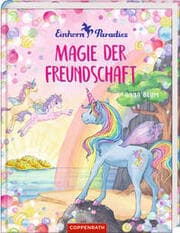 Cover von Einhorn-Paradies - Magie der Freundschaft
