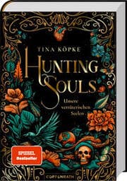 Cover von Hunting Souls - Unsere verräterischen Seelen