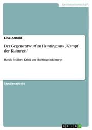 Cover von Der Gegenentwurf zu Huntingtons Kampf der Kulturen