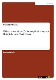 Cover von E-Government zur Prozessoptimierung am Beispiel einer Förderbank