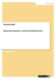 Cover von Branchenanalyse Automobilindustrie