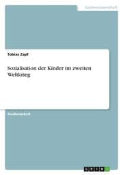 Cover von Sozialisation der Kinder im zweiten Weltkrieg