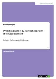 Cover von Protokollmappe: 42 Versuche für den Biologieunterricht