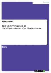 Cover von Film und Propaganda im Nationalsozialismus: Der Film Paracelsus