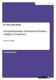 Cover von Seroepidemiology of Hepatitis B Surface Antigen in Pregnancy