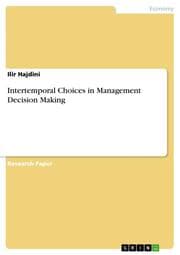 Cover von Intertemporal Choices in Management Decision Making