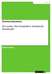 Cover von Der Aralsee. Eine beispiellose ökologische Katastrophe