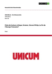 Cover von Fiche de lecture critique: Kramer, Steven Philip: La fin de l'Europe francaise?