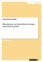 Cover von Bilanzierung von Immobilienvermögen nach HGB und IFRS