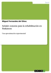 Cover von Señales sonoras para la rehabilitación en Parkinson