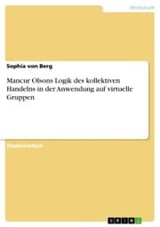 Cover von Mancur Olsons Logik des kollektiven Handelns in der Anwendung auf virtuelle Gruppen