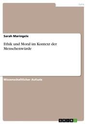 Cover von Ethik und Moral im Kontext der Menschenwürde