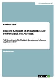 Cover von Ethische Konflikte im Pflegedienst.Der Sterbewunsch des Patienten
