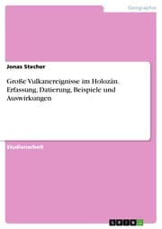 Cover von Große Vulkanereignisse im Holozän. Erfassung, Datierung, Beispiele und Auswirkungen