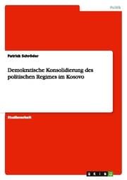 Cover von Demokratische Konsolidierung des politischen Regimes im Kosovo