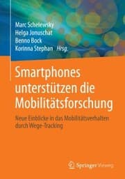 Cover von Smartphones unterstützen die Mobilitätsforschung
